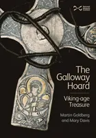 Galloway Hoard - poklad z doby Vikingů - Galloway Hoard - Viking-Age Treasure