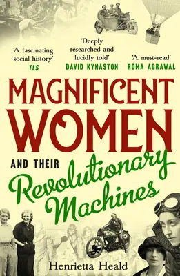 Velkolepé ženy a jejich revoluční stroje - Magnificent Women and their Revolutionary Machines