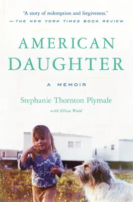 Americká dcera: A Memoir - American Daughter: A Memoir