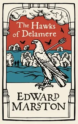 Jestřábi z Delamere - The Hawks of Delamere