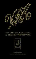 Kodak ve vestě a první světová válka - The Vest Pocket Kodak & the First World War
