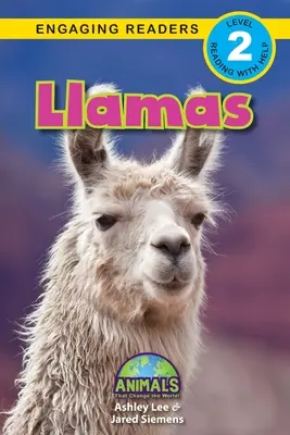 Lamy: Lamy (Level Level (2)): Zvířata, která mění svět! (Engaging Readers, Level 2) - Llamas: Animals That Change the World! (Engaging Readers, Level 2)