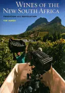 Vína nové Jižní Afriky: Tradice a revoluce - Wines of the New South Africa: Tradition and Revolution
