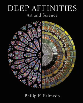 Hluboké příbuznosti: Umění a věda - Deep Affinities: Art and Science
