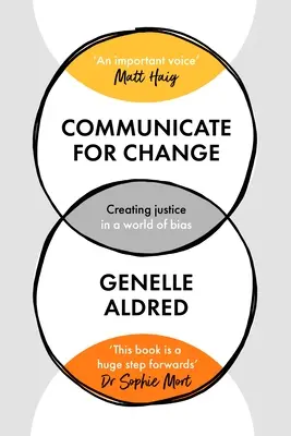 Komunikujte pro změnu: Vytváření spravedlnosti ve světě plném předsudků - Communicate for Change: Creating Justice in a World of Bias