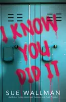 Vím, že jsi to udělal - I Know You Did It