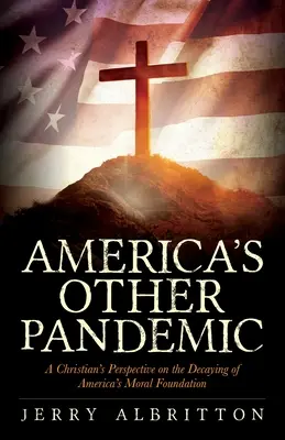 Další americká pandemie - America's Other Pandemic