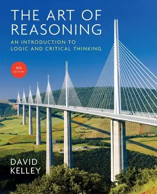Umění uvažovat: Úvod do logiky a kritického myšlení. - Art of Reasoning: An Introduction to Logic and Critical Thinking