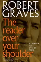 Čtenář přes rameno: Příručka pro autory anglické prózy - The Reader Over Your Shoulder: A Handbook for Writers of English Prose