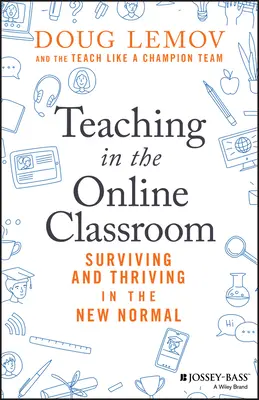 Výuka v online třídě: Přežít a prosperovat v novém normálu. - Teaching in the Online Classroom: Surviving and Thriving in the New Normal