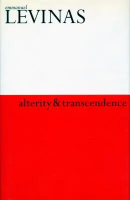 Alterita a transcendence - Alterity and Transcendence