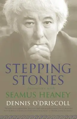 Stepping Stones (Krokové kameny): Rozhovory se Seamusem Heaneym - Stepping Stones: Interviews with Seamus Heaney
