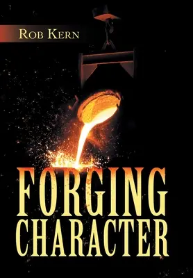 Kování charakteru - Forging Character