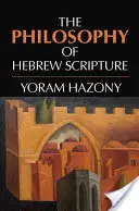 Filosofie hebrejského Písma - The Philosophy of Hebrew Scripture