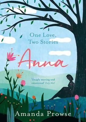 Anna: Jedna láska, dva příběhy - Anna: One Love, Two Stories