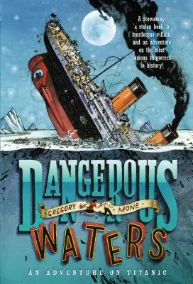 Nebezpečné vody: Dobrodružství na Titaniku - Dangerous Waters: An Adventure on the Titanic