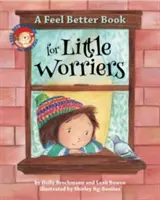 Kniha pro malé starostlivce: Cítit se lépe - A Feel Better Book for Little Worriers