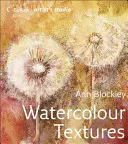 Ateliér umělce: Akvarelové textury - Artist's Studio: Watercolour Textures