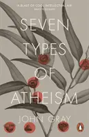 Sedm typů ateismu - Seven Types of Atheism