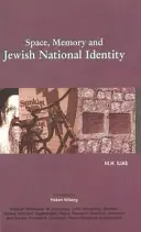 Prostor, paměť a židovská národní identita - Space, Memory and Jewish National Identity
