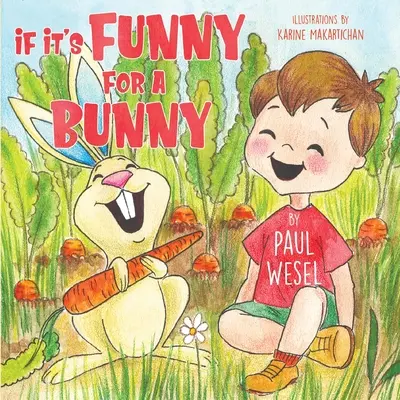 Kdyby to bylo vtipné pro králíčka - If It's Funny for a Bunny