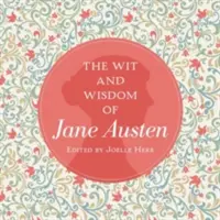 Důvtip a moudrost Jane Austenové - The Wit and Wisdom of Jane Austen