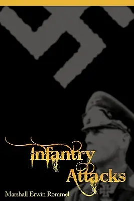 Útoky pěchoty - Infantry Attacks