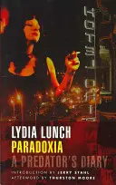 Paradoxia: Deník dravce - Paradoxia: A Predator's Diary