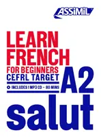 Učte se francouzsky: Samostudijní metoda k dosažení úrovně A2 v jazyce Cefrl - Learn French: Self Study Method to Reach Cefrl Level A2