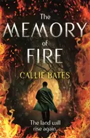 Paměť ohně - Probouzející se země, kniha II - Memory of Fire - The Waking Land Book II