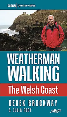 Weatherman Walking: Velšské pobřeží - Weatherman Walking: The Welsh Coast