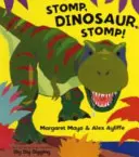 Dupej, dinosaure, dupej! - Stomp, Dinosaur, Stomp!