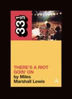 Sly and the Family Stone's There's a Riot Goin' on (Tady se děje vzpoura) - Sly and the Family Stone's There's a Riot Goin' on