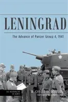 Leningrad: Postup tankové skupiny 4, 1941 - Leningrad: The Advance of Panzer Group 4, 1941