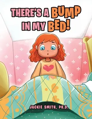 V mé posteli je boule! - There's a Bump in My Bed!