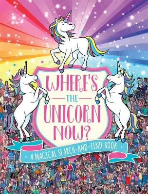 Kde je teď jednorožec? 2: Kouzelná knížka o hledání - Where's the Unicorn Now?, 2: A Magical Search Book