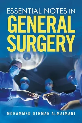 Základní poznámky z obecné chirurgie - Essential Notes in General Surgery