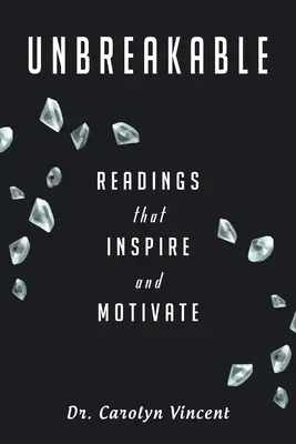 Nezlomný: Čtení, které inspiruje a motivuje Nesmiřitelní: Čtení, které inspiruje a motivuje - Unbreakable: Readings That Inspire and Motivate
