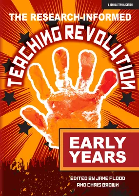 Revoluce ve výuce založené na výzkumu - raná školní léta - The Research-Informed Teaching Revolution - Early Years