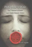 Potifarova žena: Vatikánské tajemství a sexuální zneužívání dětí - Potiphar's Wife: The Vatican's Secret and Child Sexual Abuse