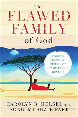 Chybná rodina Boží - The Flawed Family of God