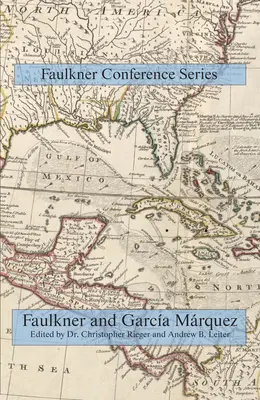 Faulkner a Garcia Marquez - Faulkner and Garcia Marquez