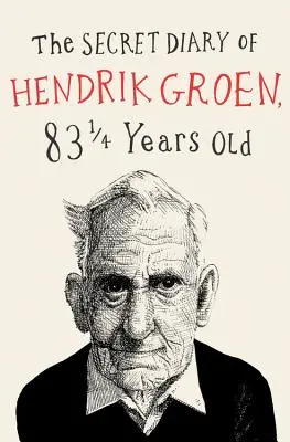 Tajný deník Hendrika Groena - The Secret Diary of Hendrik Groen