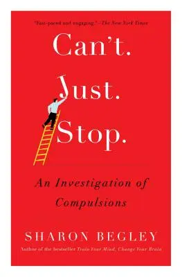 Nemůžu prostě přestat: Zkoumání nutkání - Can't Just Stop: An Investigation of Compulsions
