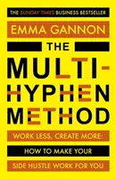 Metoda Multi-Hyphen - Obchodní bestseller The Sunday Times - Multi-Hyphen Method - The Sunday Times business bestseller