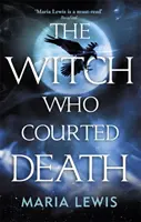 Čarodějnice, která se dvořila smrti - Witch Who Courted Death