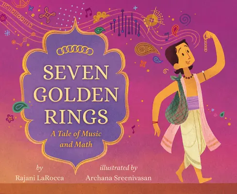 Sedm zlatých prstenů: Příběh o hudbě a matematice - Seven Golden Rings: A Tale of Music and Math