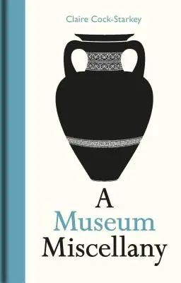 Různé z muzeí - A Museum Miscellany