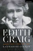 Edith Craigová a divadla umění - Edith Craig and the Theatres of Art