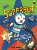 Superbot: Ropucha a vytahovač slizu - Superbot: Toad and the Goo Extractor